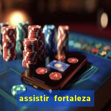 assistir fortaleza x flamengo multicanais